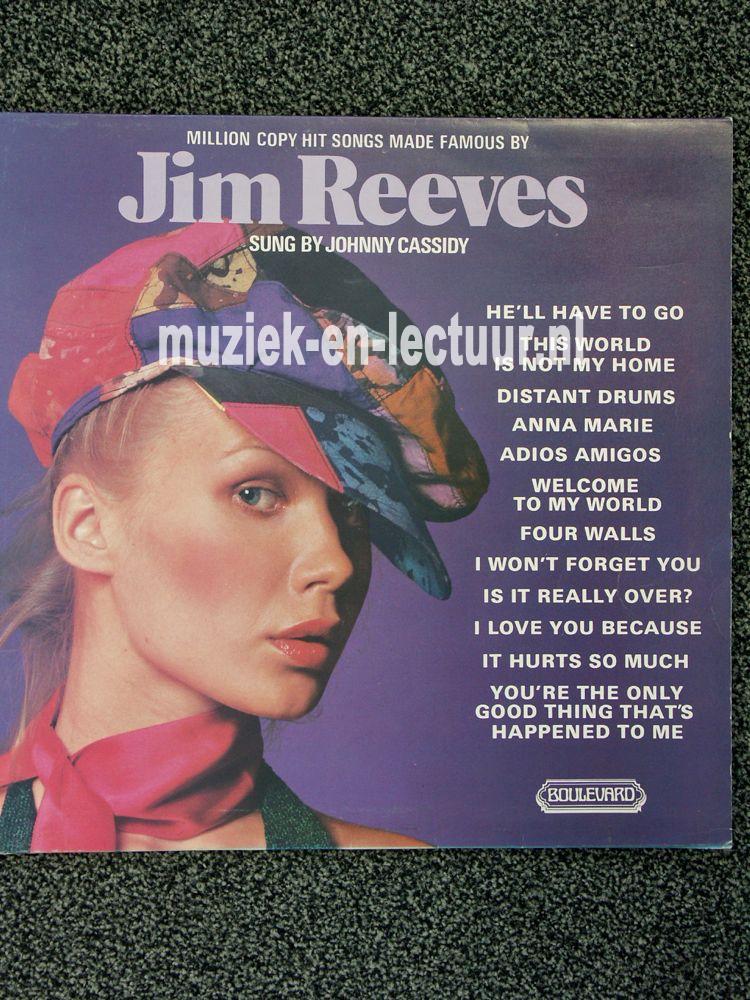 Million copy hit songs made by Jim Reeves, sung by Johnny Cassidy