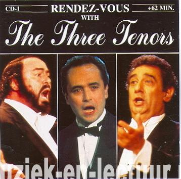 Rendez-Vous With The Three Tenors – CD-1 Rendez-Vous With The Three Tenors – CD-1