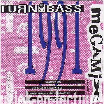 Turn Up The Bass 1991 Megamix Turn Up The Bass 1991 Megamix