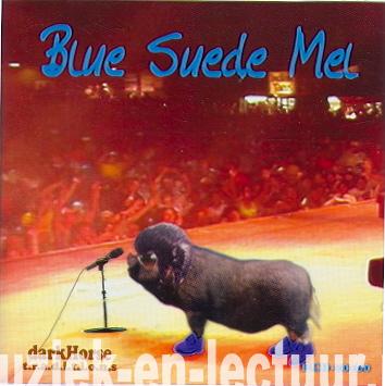 Blue Suede Mel