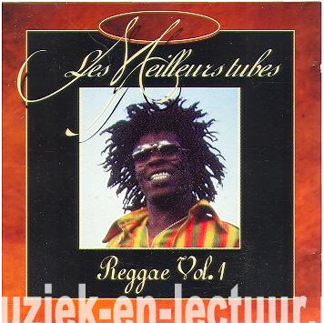 Les Meilleurs Tubes Reggae Vol. 1 Les Meilleurs Tubes Reggae Vol. 1