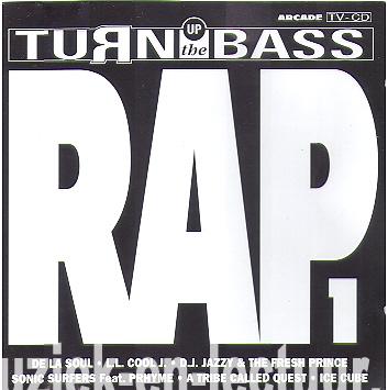 Turn up the Bass RAP 1