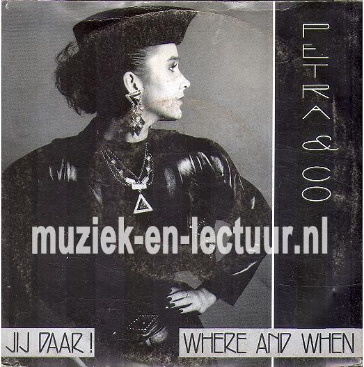 Jij daar! - Where and when