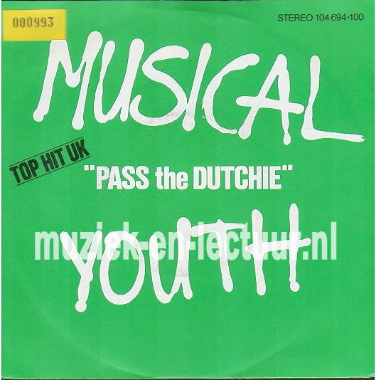 Pass the dutchie - Give love a chance