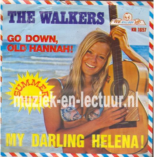 My darling Helena - Go down old Hannah! 