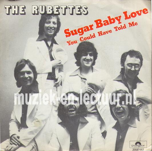 Sugar baby love - You could have told me