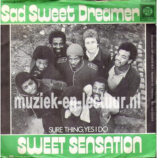 Sad sweet dreamer - Sure thing, yes I do