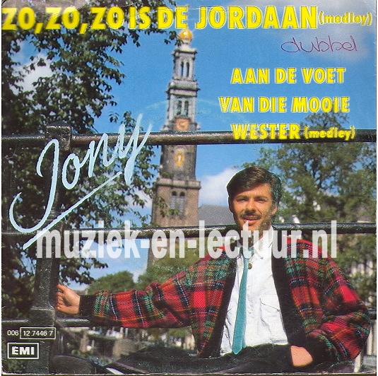 Zo, zo, zo is de Jordaan - Aan de voet van die mooie wester (medley)