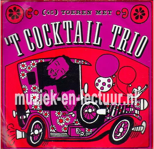 Toeren met het Cocktail Trio (instr.) - Toeren met het Cocktail Trio (vocaal)