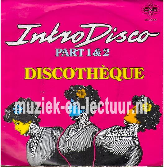 Intro disco part 1 - Intro disco part 2 Intro disco part 1 - Intro disco part 2