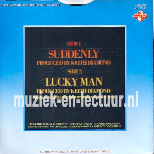 Suddenly - Lucky man 