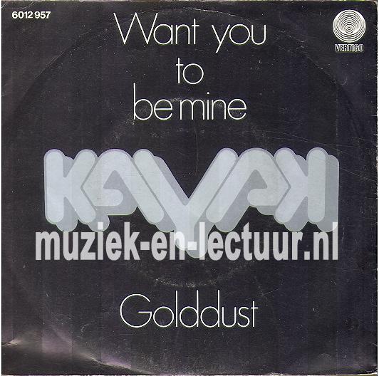 Want you to be mine - Golddust