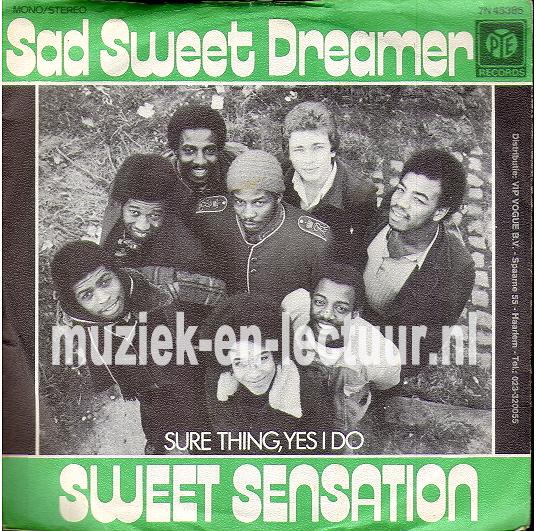 Sad sweet dreamer - Sure thing, yes I do