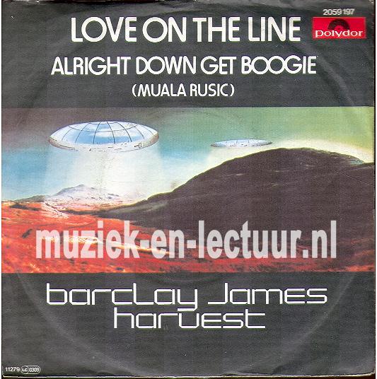 Love on the line - Alright down get boogie