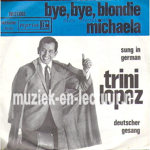 Bye, bye, blondie - Michaela