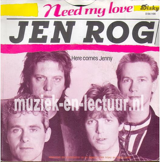 Need my love - Here comes Jenny