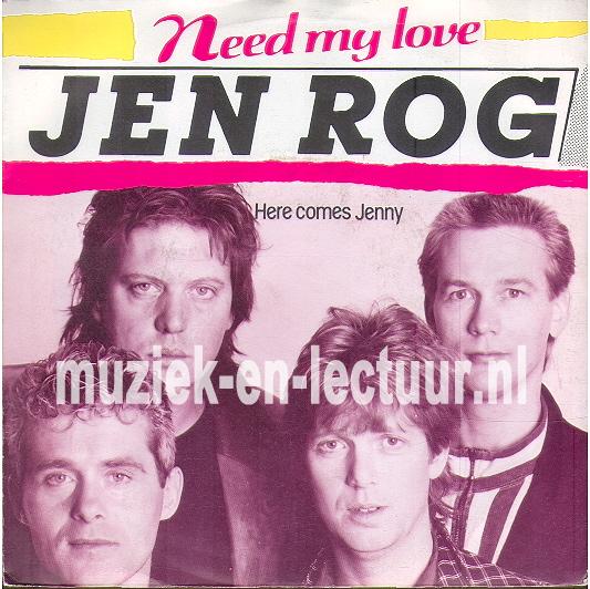 Need my love - Here comes Jenny