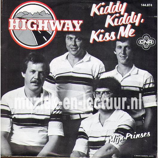 Kiddy, kiddy, kiss me - Mijn prinses Kiddy, kiddy, kiss me - Mijn prinses