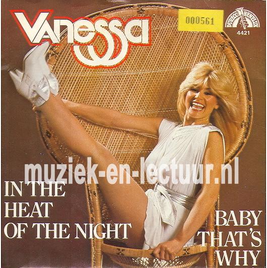 In the heat of the night - Baby that's why