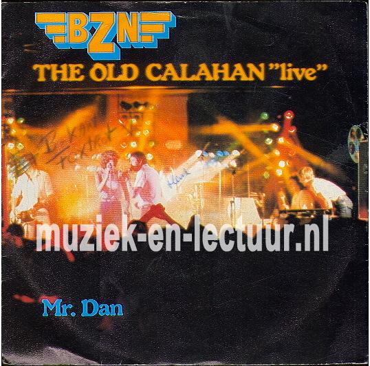 The old Calahan (live) - Mr. Dan