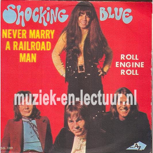 Never marry a railroad man - Roll engine roll