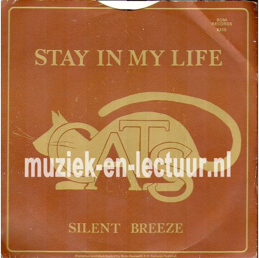 Stay in my life - Silent breeze Stay in my life - Silent breeze