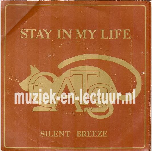 Stay in my life - Silent breeze Stay in my life - Silent breeze