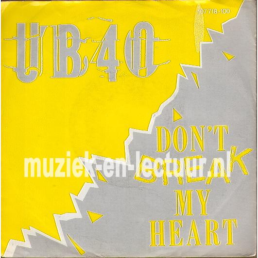 Don't break my heart - Mek ya rok