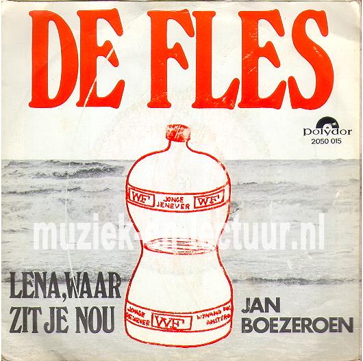 De fles - Lena, waar zit je nou