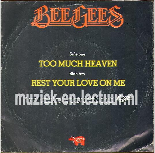 Too much heaven - Rest your love on me