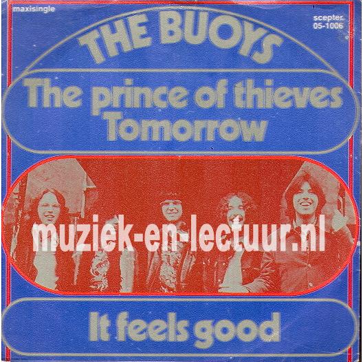 The prince of thieves - It feels good - Tomorrow