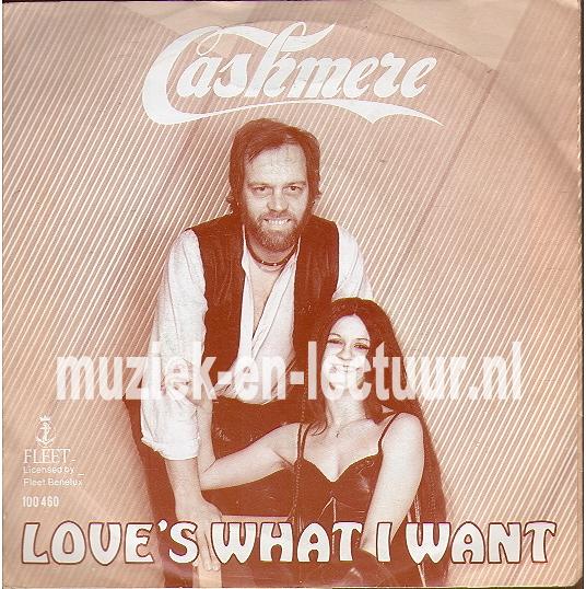 Love's what I want - I need love