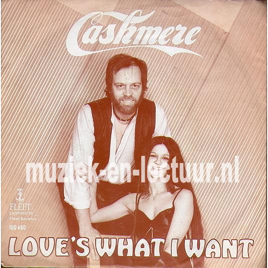 Love's what I want - I need love