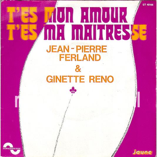T'es mon amour, t'es ma maitresse - Mais quést ce que ca peut ben faire T'es mon amour, t'es ma maitresse - Mais quést ce que ca peut ben faire