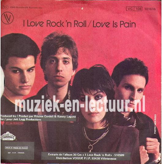 I love rock 'n roll - Love is pain