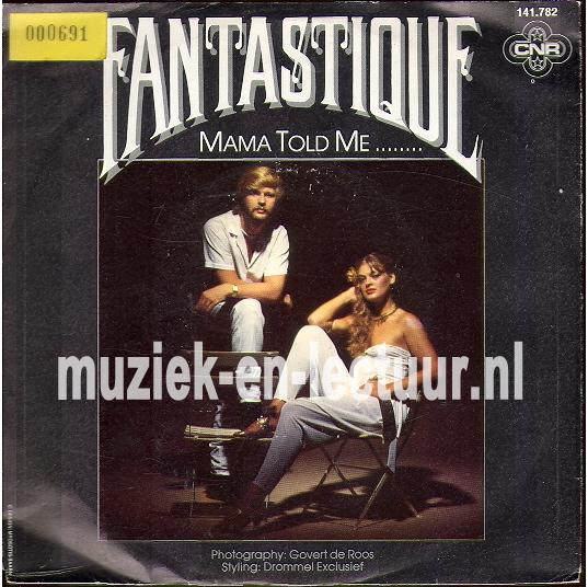 Mama told me - Musica fantastica