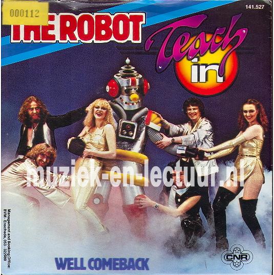 The robot - Well comeback