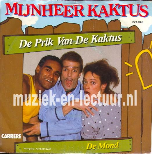 De prik van de kaktus - De mond