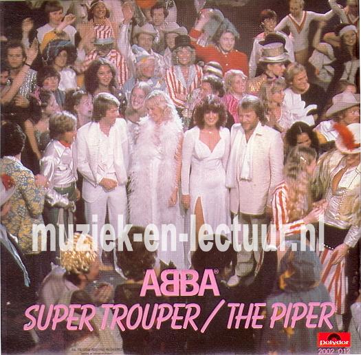 Super trouper - The piper