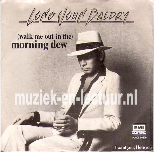 Morning dew - I want you, I love you