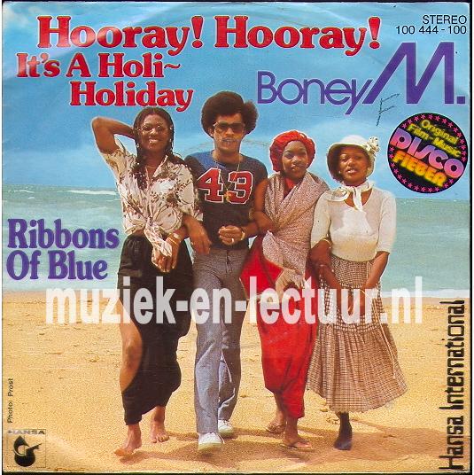 Hooray! Hooray! it's a holi~holiday - Ribbons of blue Hooray! Hooray! it's a holi~holiday - Ribbons of blue