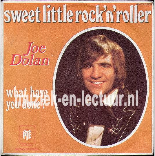 Sweet little rock 'n' roller - What have you done?