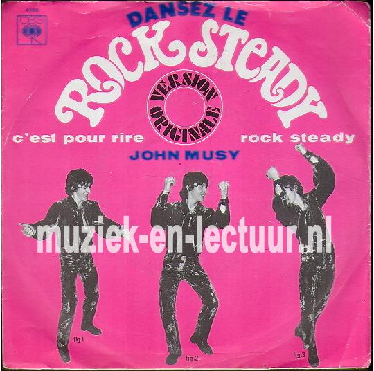 C'est pour rire - Rock steady