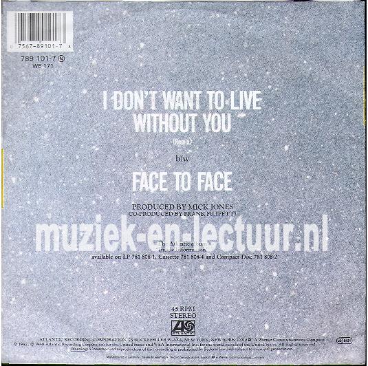 I don't want to live without you - Face to face