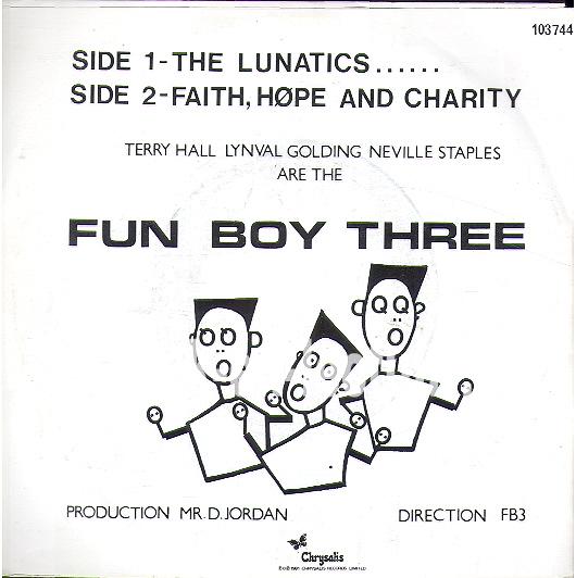 The lunatics - Faith, hope and charity