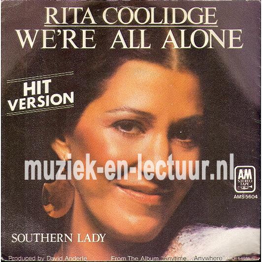 We're all alone - Southern lady