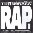 Turn up the Bass RAP 1