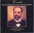 Dvorak: Cello Concerto/ Silent woods/ Rondo