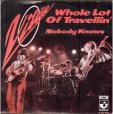 Whole lot of travellin'  - Nobody knows