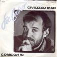 Civilized man - Come on in